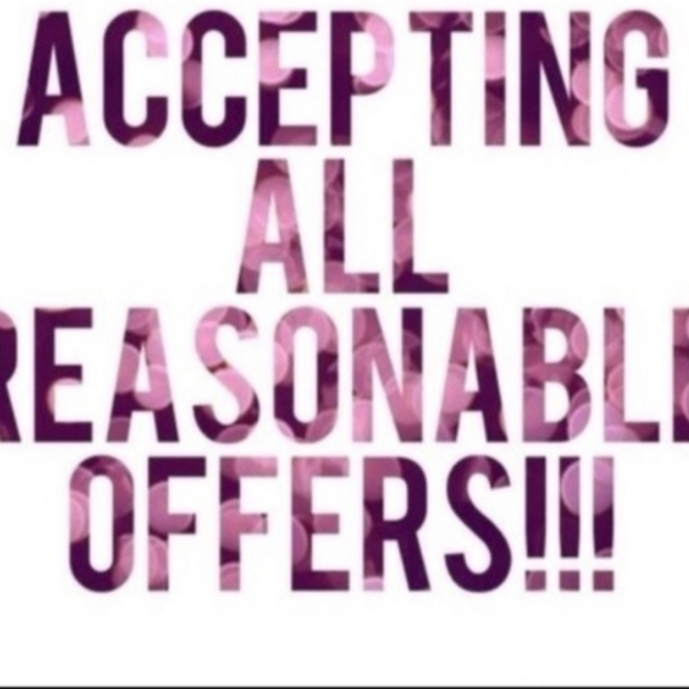 ❤❤❤ACCEPTING ALL REASONABLE OFFERS